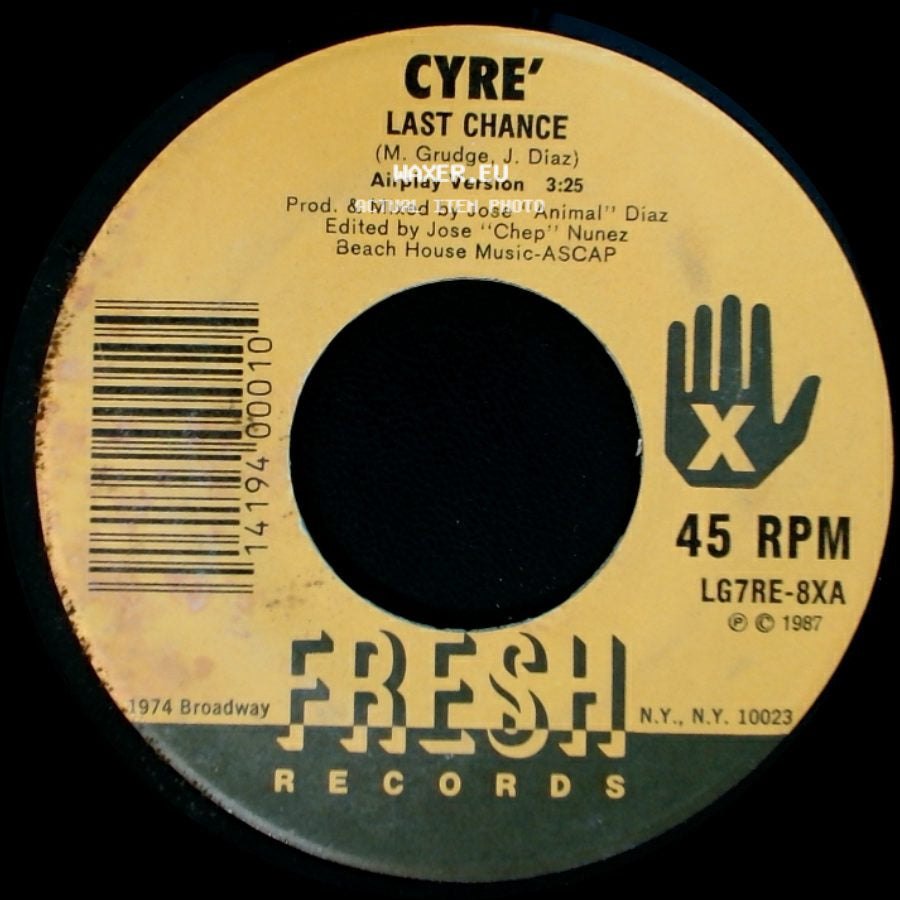 Cyre' - Last Chance / Last Chance side B