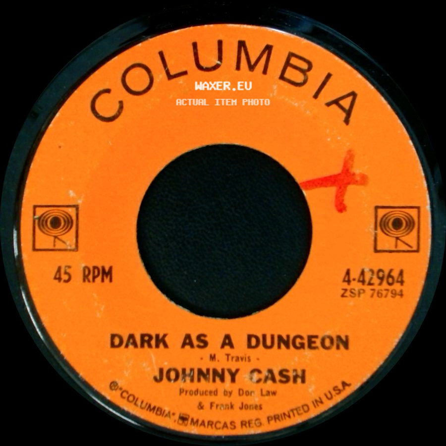 Johnny Cash - Dark As A Dungeon / Understand Your Man side A