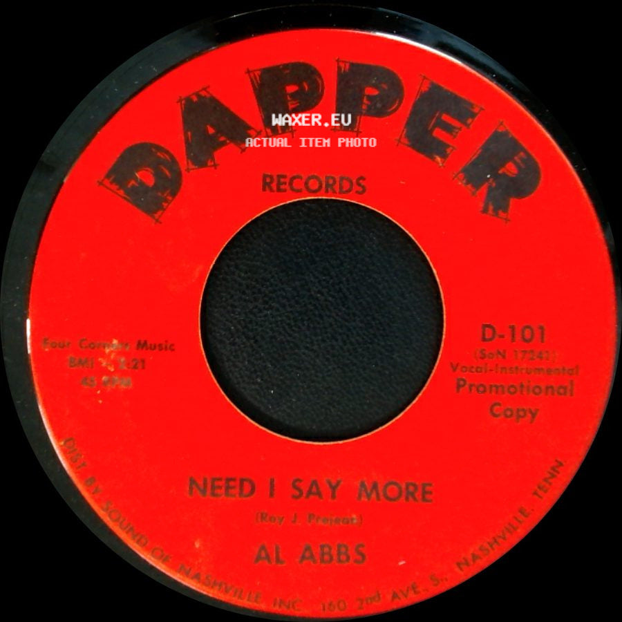 Al Abbs - Need I Say More / I'll Take You Like You Are side A