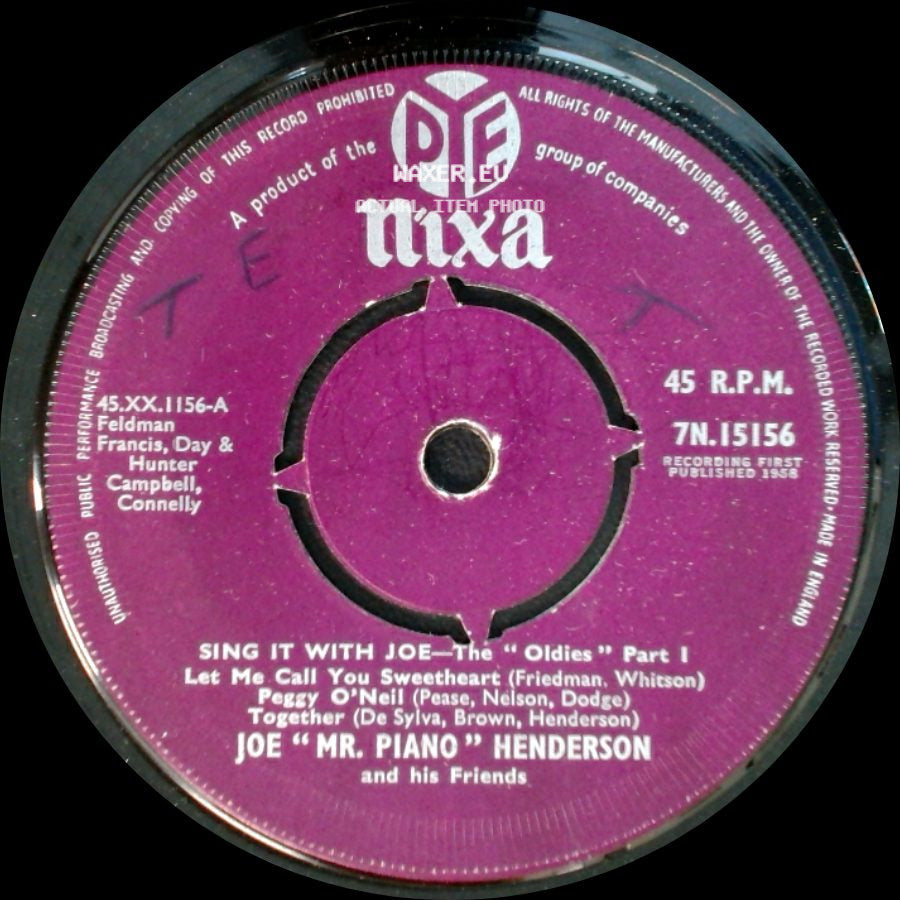 Joe "Mr. Piano" Henderson And His Friends - Sing It With Joe - The "Oldies" Part 1 / Sing It With Joe - The "Oldies" Part 2 side A