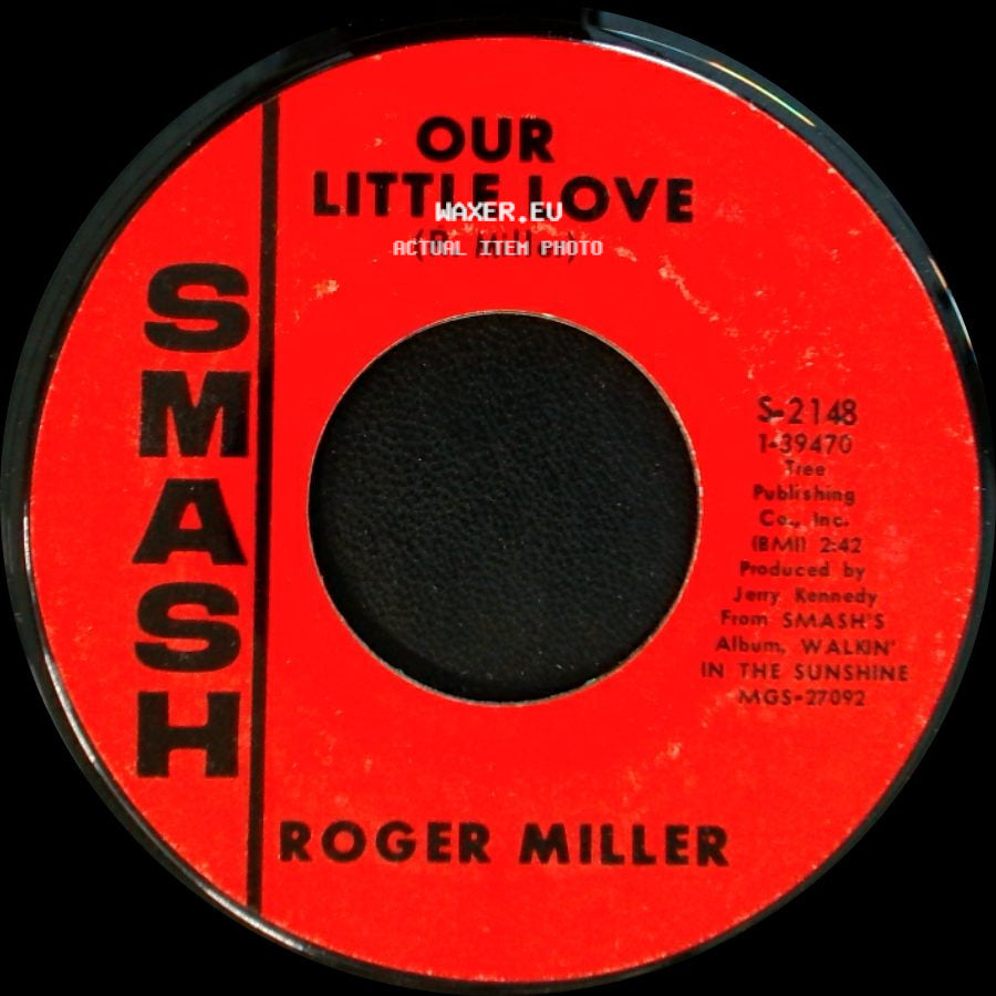 Roger Miller - Little Green Apples / Our Little Love side B