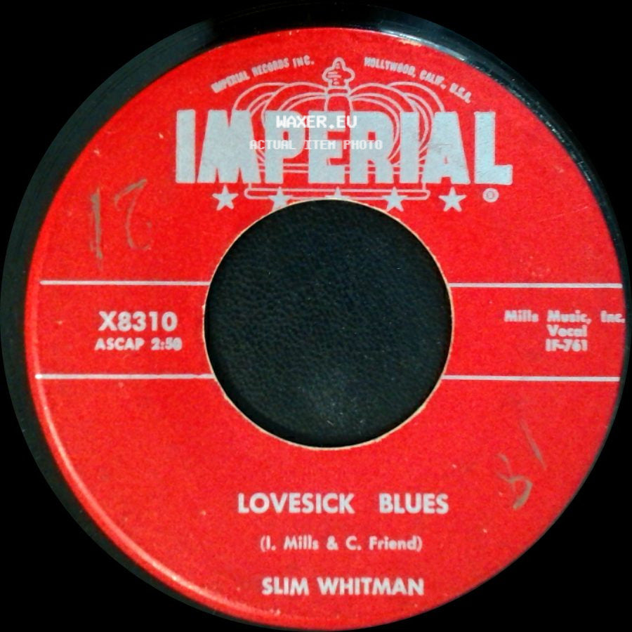 Slim Whitman - I'll Take You Home Again Kathleen / Lovesick Blues side B