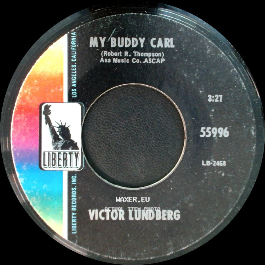 Victor Lundberg - My Buddy Carl / An Open Letter To My Teenage Son side A