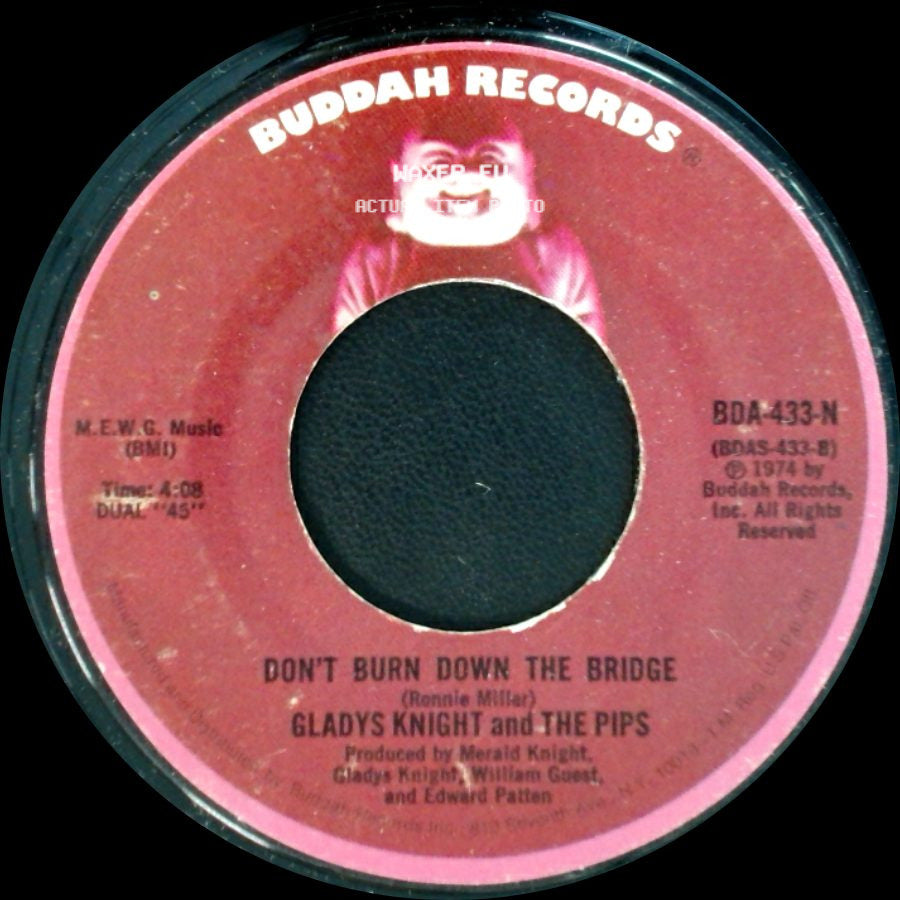 Gladys Knight And The Pips - Don't Burn Down The Bridge / I Feel A Song (In My Heart) side A