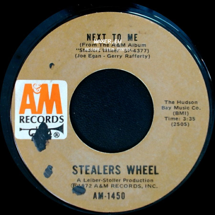 Stealers Wheel - Everyone's Agreed That Everything Will Turn Out Fine / Next To Me side B