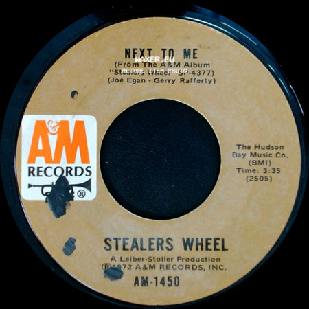 Stealers Wheel - Everyone's Agreed That Everything Will Turn Out Fine / Next To Me side B