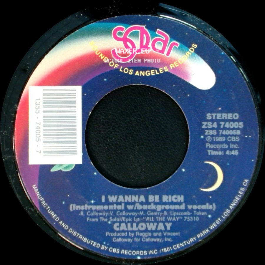 Calloway - I Wanna Be Rich / I Wanna Be Rich (Instrumental W/Background Vocals) side B