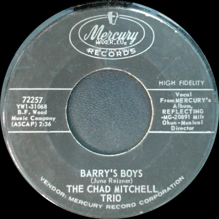 The Chad Mitchell Trio - What Did You Learn In School Today? / Barry's Boys side B