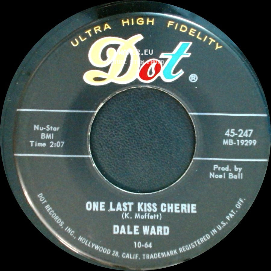 Dale Ward - Letter From Sherry / One Last Kiss Cherie side B