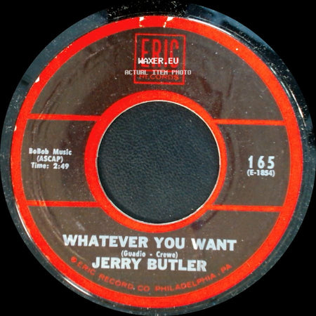 Jerry Butler - Whatever You Want / For Your Precious Love side A