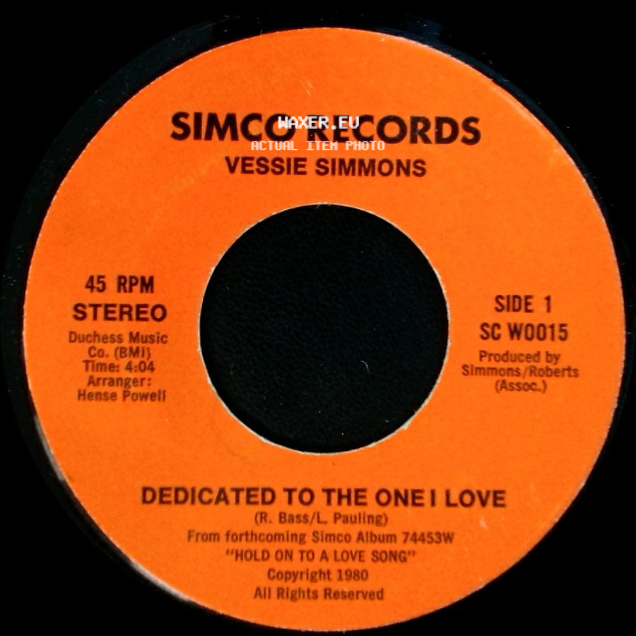 Vessie Simmons - Dedicated To The One I Love / Hold On To A Love Song side A