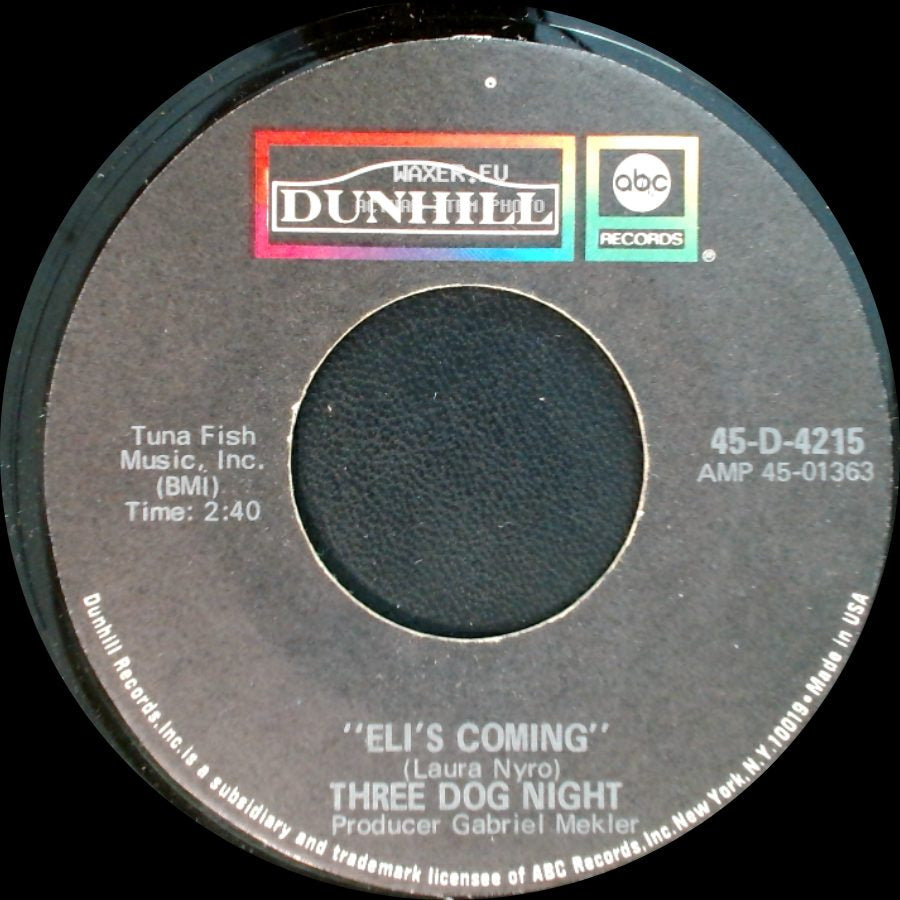 Three Dog Night - Eli's Coming / Circle For A Landing side A