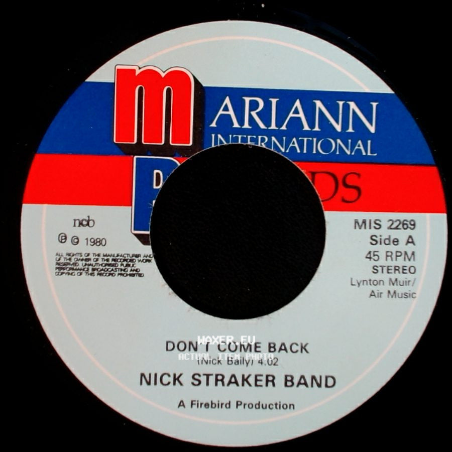 Nick Straker Band - Don't Come Back / Futures Above My Head side A