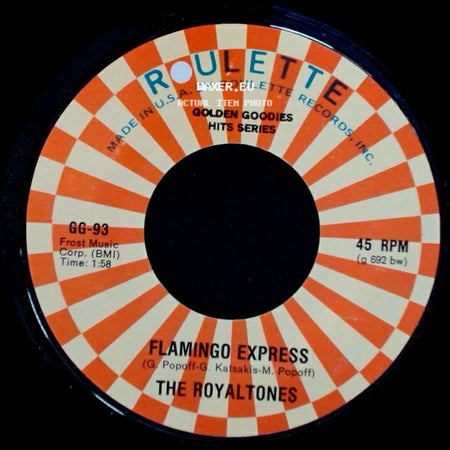The Royaltones / The Gone All Stars - Flamingo Express / 7 - 11 side A