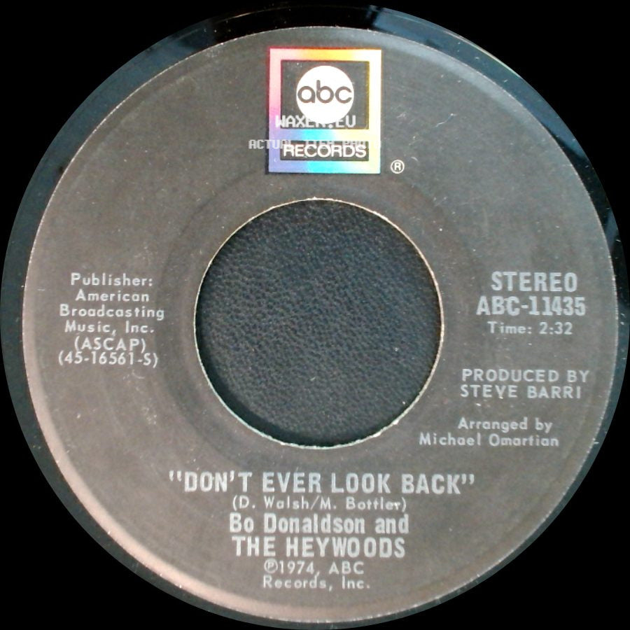 Bo Donaldson And The Heywoods - Don't Ever Look Back / Billy, Don't Be A Hero side A