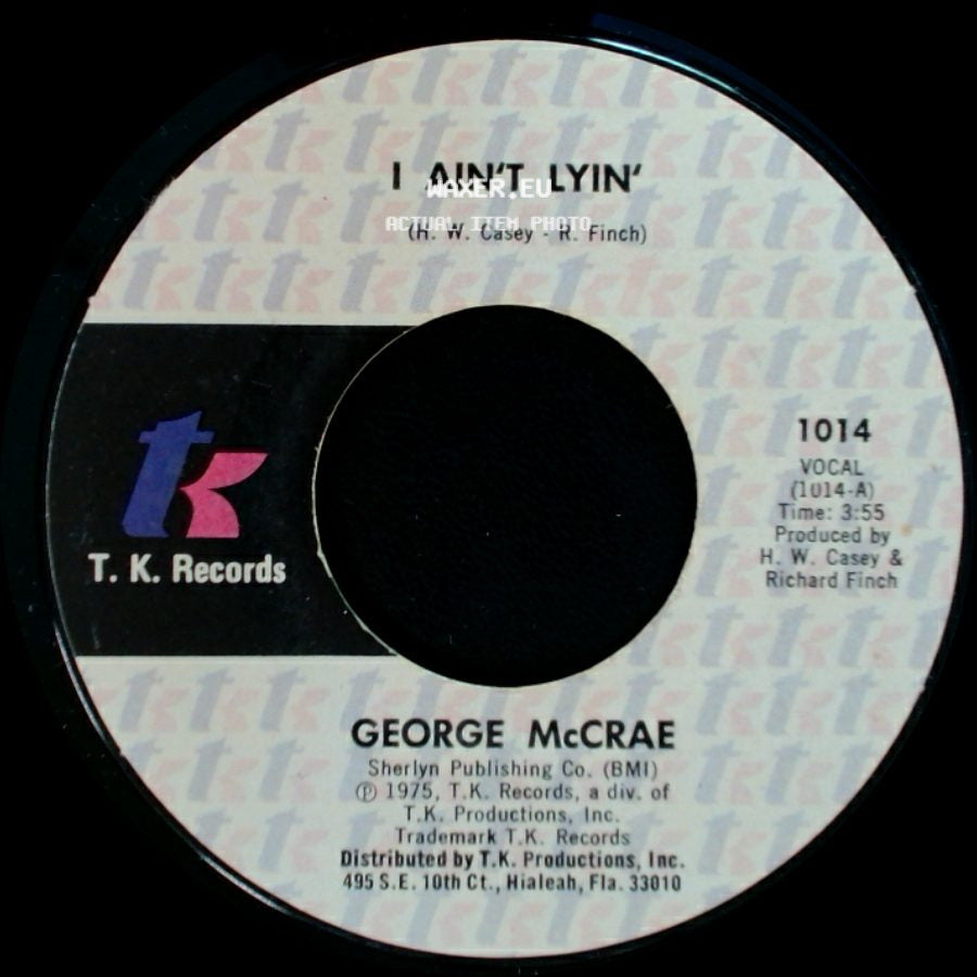 George Mccrae - I Ain't Lyin' / You Got To Know side A