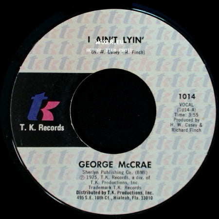 George Mccrae - I Ain't Lyin' / You Got To Know side A