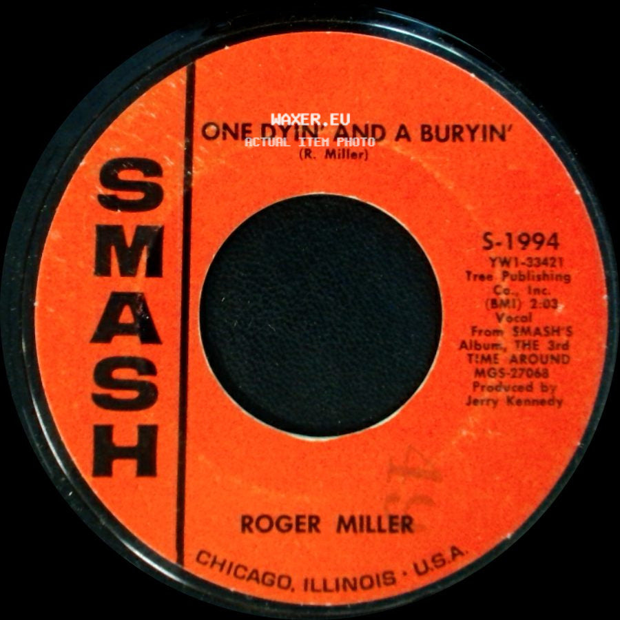 Roger Miller - One Dyin' And A Buryin' / It Happened Just That Way side A