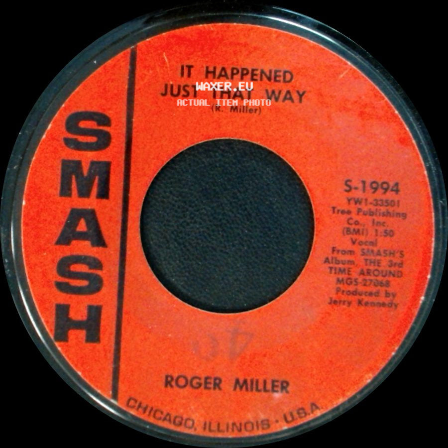 Roger Miller - One Dyin' And A Buryin' / It Happened Just That Way side B