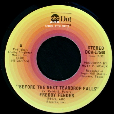 Freddy Fender - Before The Next Teardrop Falls / Waiting For Your Love side A