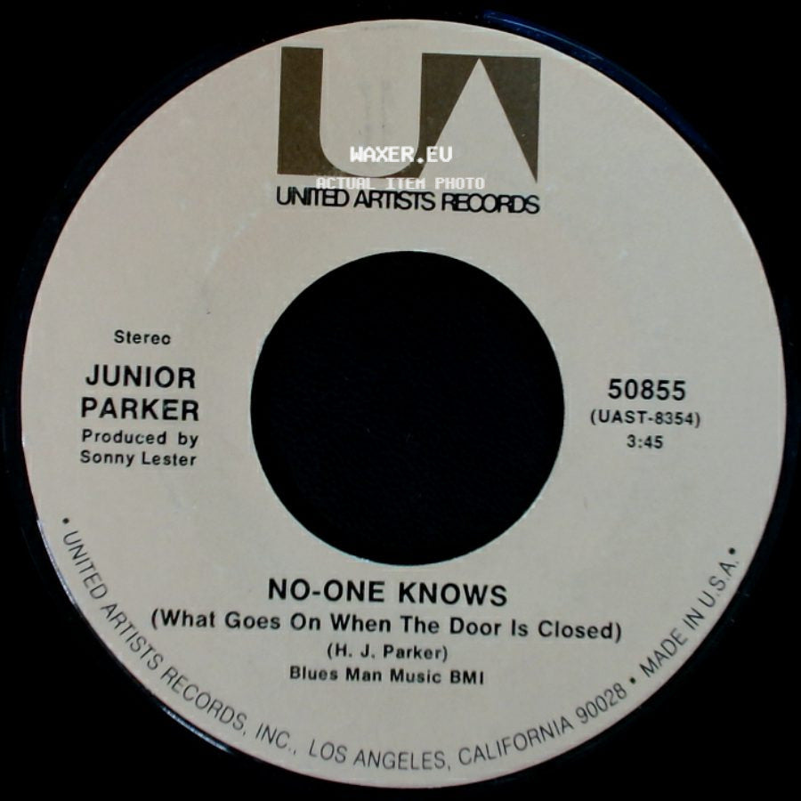 Junior Parker - Funny How Time Slips Away / No-One Knows (What Goes On When The Door Is Closed) side B
