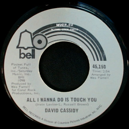 David Cassidy - All I Wanna Do Is Touch You / Cherish side A