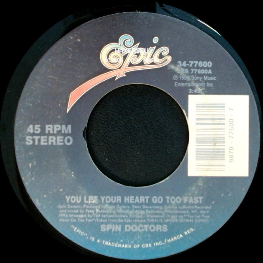 Spin Doctors - You Let Your Heart Go Too Fast / Cleopatra's Cat (Lp Version) side A