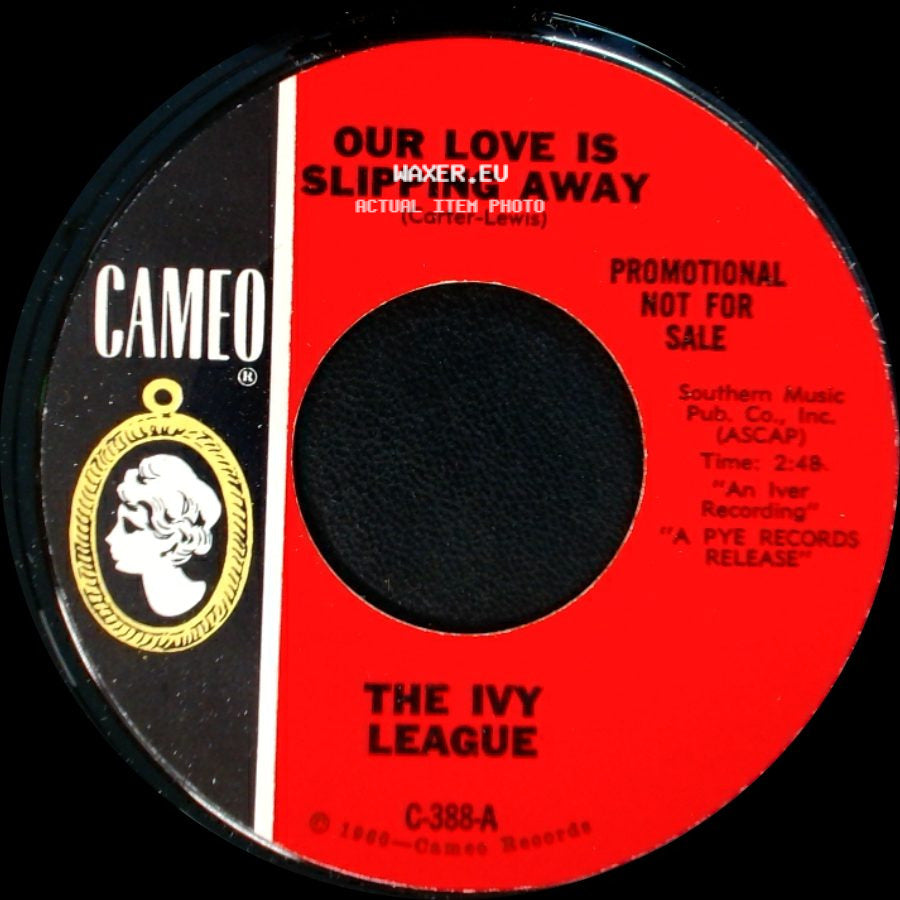 The Ivy League - Our Love Is Slipping Away / I Could Make You Fall In Love side A