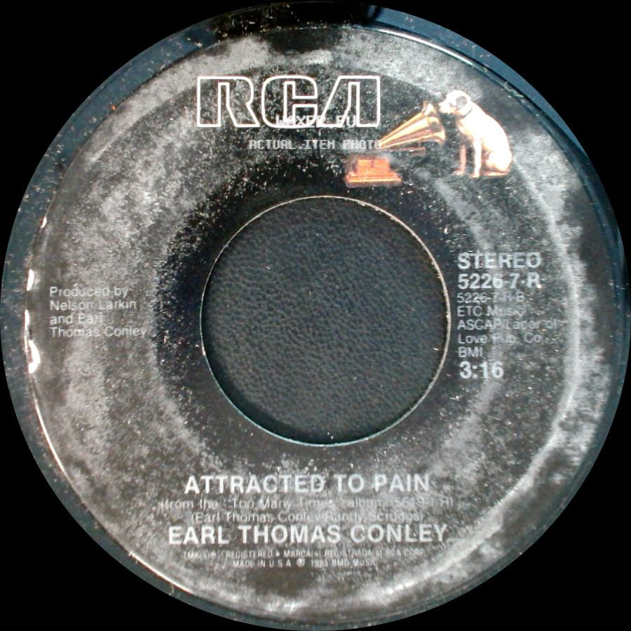 Earl Thomas Conley - Right From The Start / Attracted To Pain side B