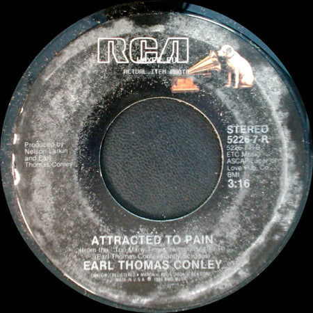 Earl Thomas Conley - Right From The Start / Attracted To Pain side B