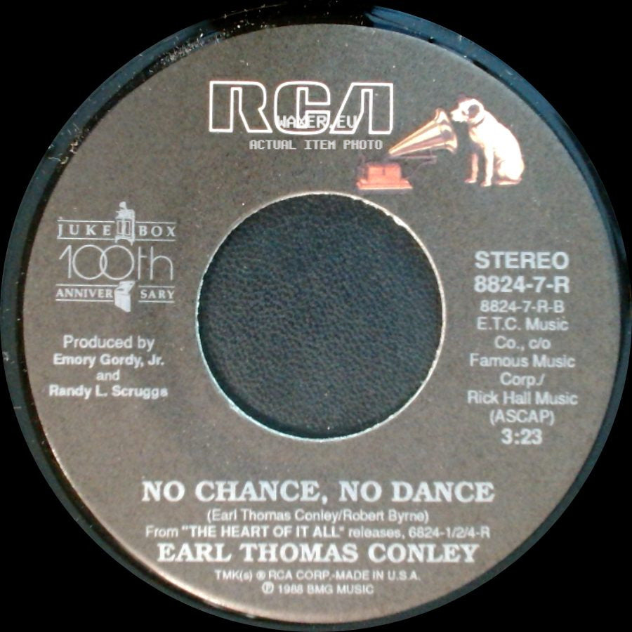 Earl Thomas Conley - No Chance, No Dance / Love Out Loud side A