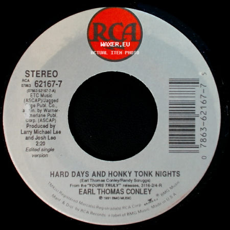 Earl Thomas Conley - Borrowed Money / Hard Days And Honky Tonk Nights side B