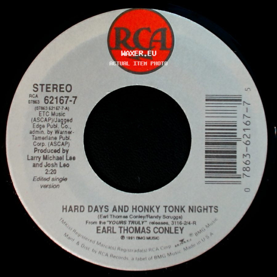 Earl Thomas Conley - Hard Days And Honky Tonk Nights / Borrowed Money side A