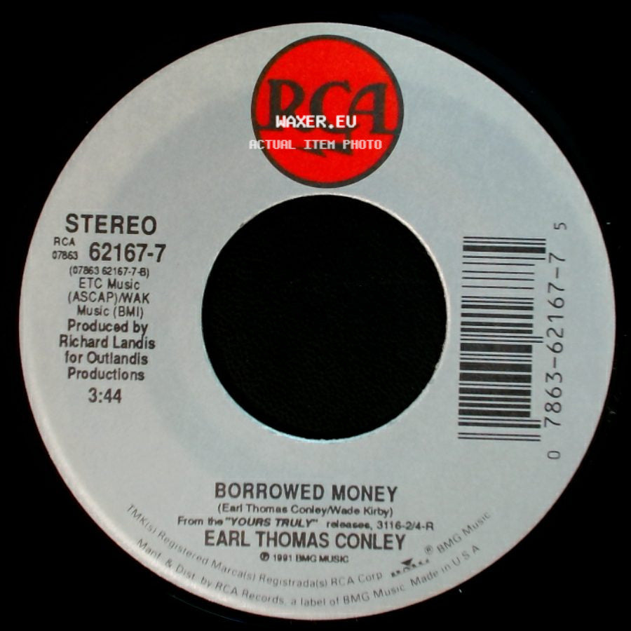 Earl Thomas Conley - Hard Days And Honky Tonk Nights / Borrowed Money side B