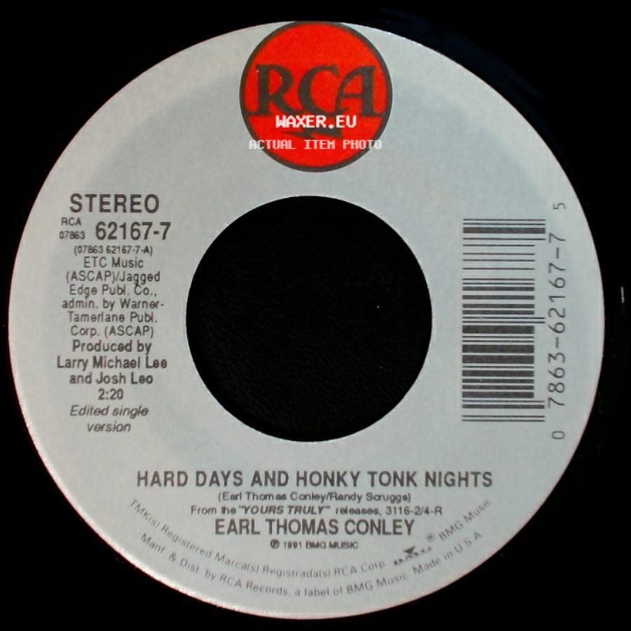 Earl Thomas Conley - Hard Days And Honky Tonk Nights / Borrowed Money side A