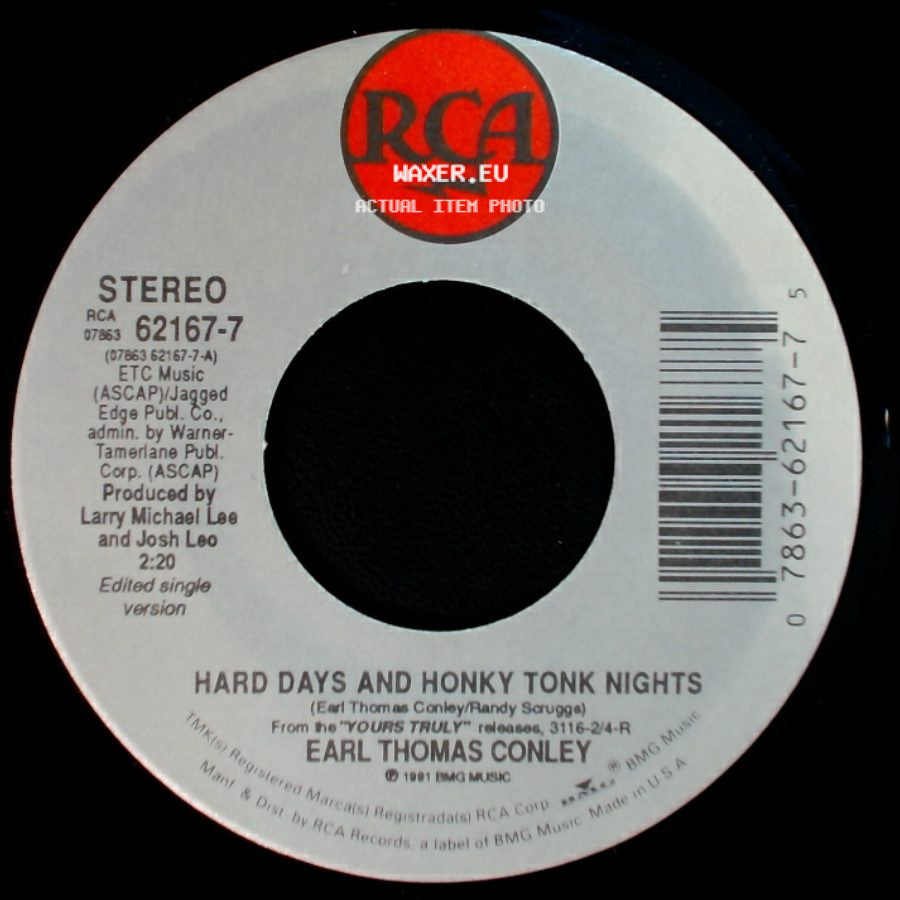 Earl Thomas Conley - Hard Days And Honky Tonk Nights / Borrowed Money side A