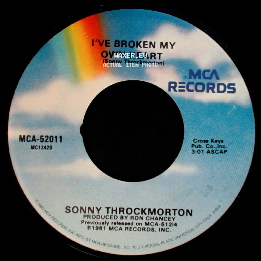 Sonny Throckmorton - I've Broken My Own Heart / Ain't Gonna Lie No More side A