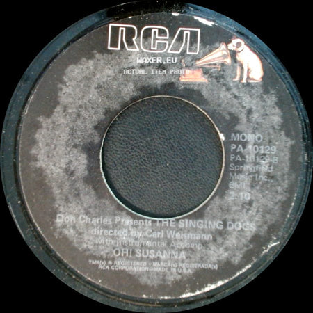 Don Charles Presents The Singing Dogs / The Singing Dogs - Oh! Susanna / Jingle Bells side A