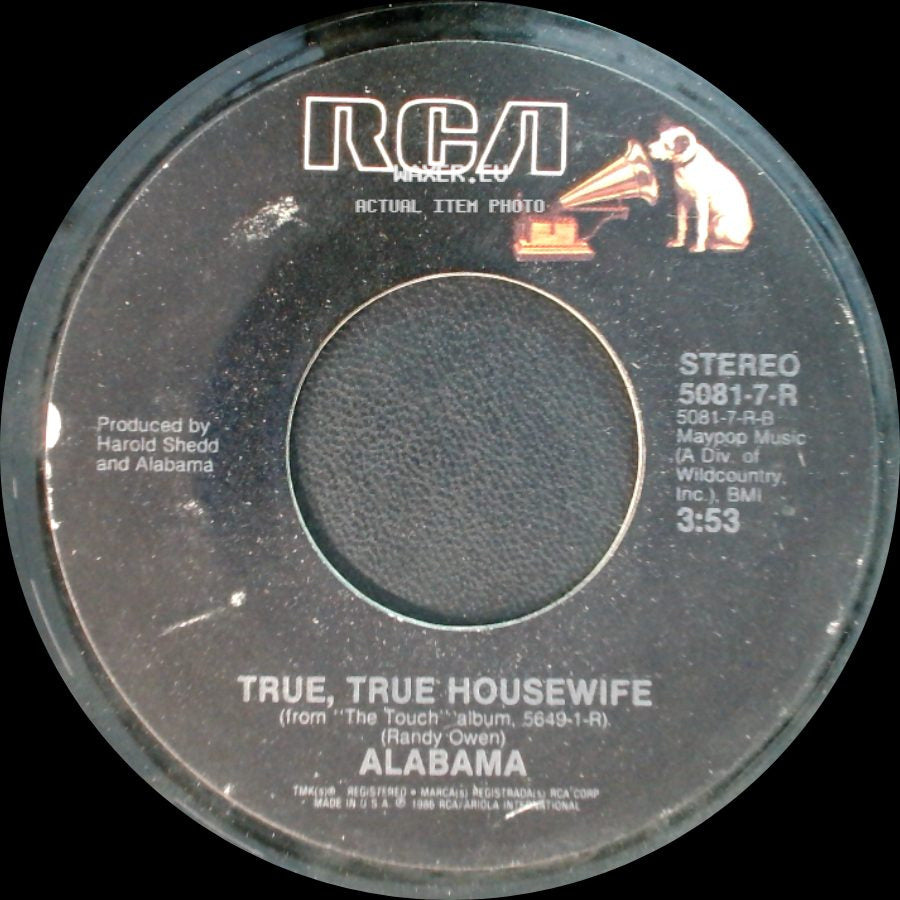 Alabama - True, True Housewife / "You've Got" The Touch side A