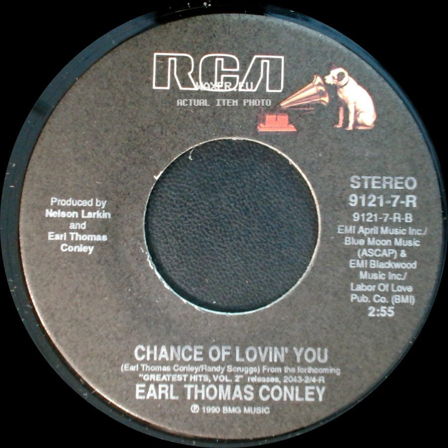 Earl Thomas Conley - Chance Of Lovin' You / Bring Back Your Love To Me side A