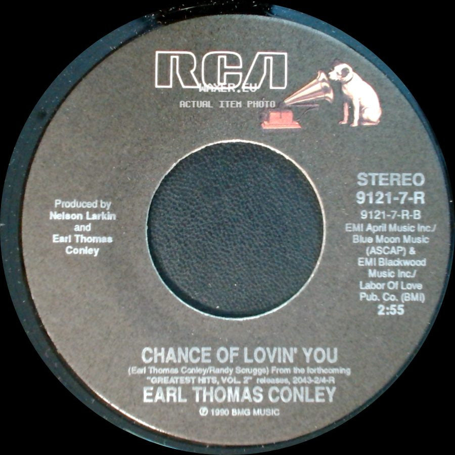 Earl Thomas Conley - Chance Of Lovin' You / Bring Back Your Love To Me side A