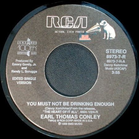 Earl Thomas Conley - Too Far From The Heart Of It All / You Must Not Be Drinking Enough side B