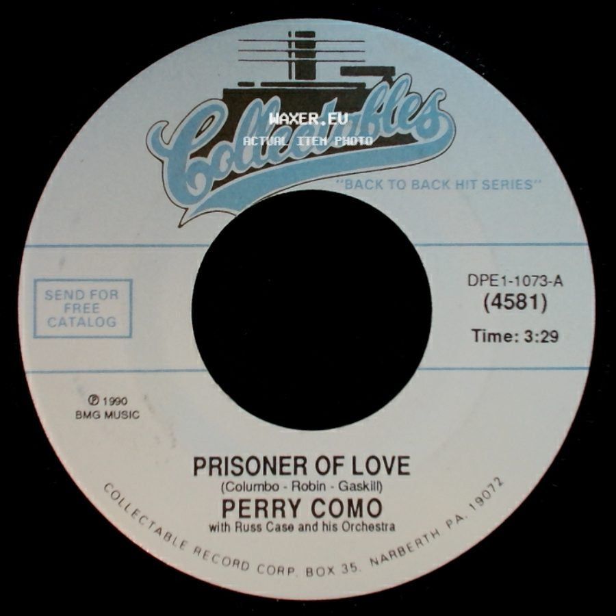 Perry Como With Russ Case And His Orchestra / Perry Como - Prisoner Of Love / Because side A