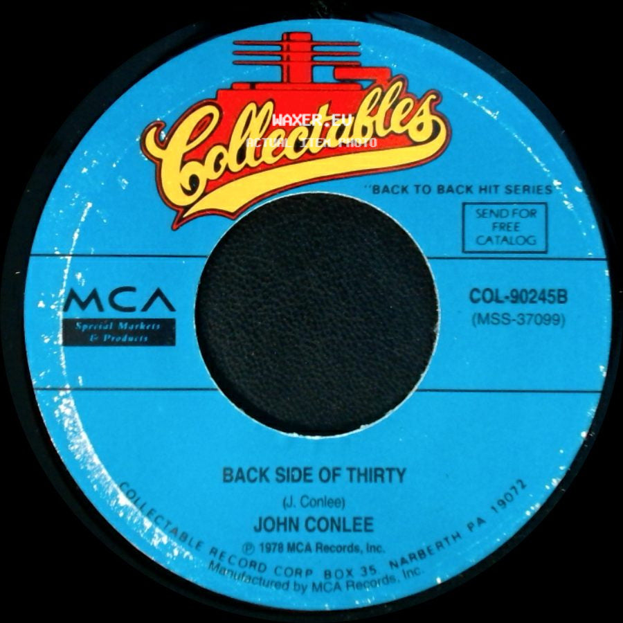 John Conlee - Back Side Of Thirty / Rose Colored Glasses side A