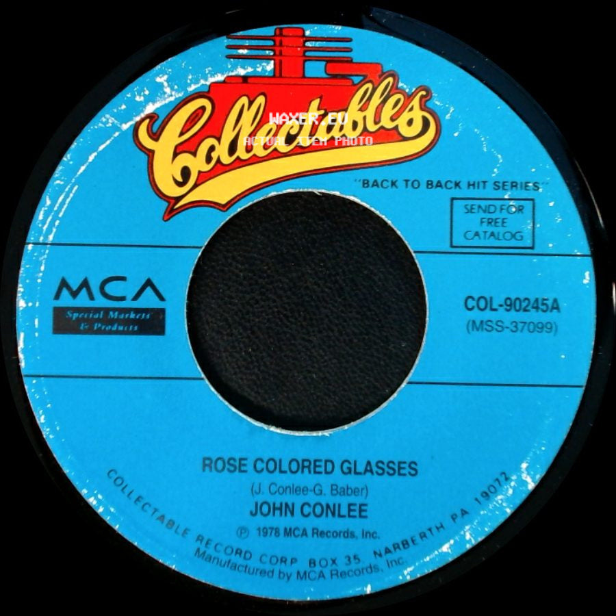 John Conlee - Back Side Of Thirty / Rose Colored Glasses side B