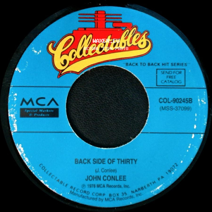 John Conlee - Back Side Of Thirty / Rose Colored Glasses side A