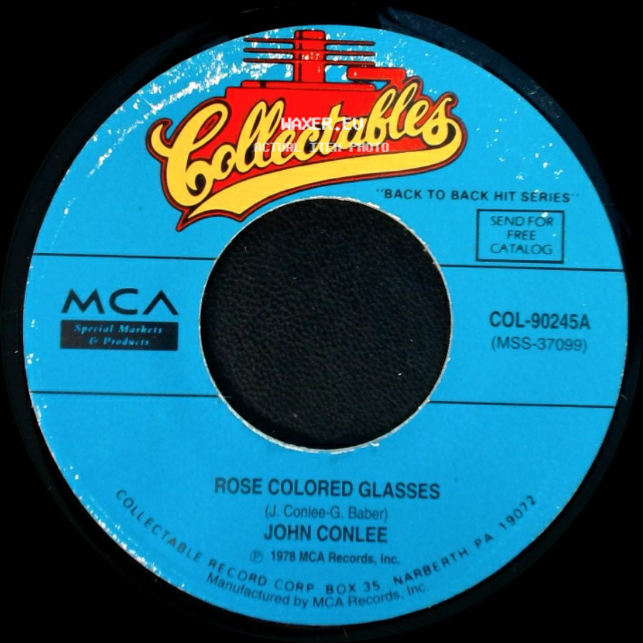 John Conlee - Back Side Of Thirty / Rose Colored Glasses side B