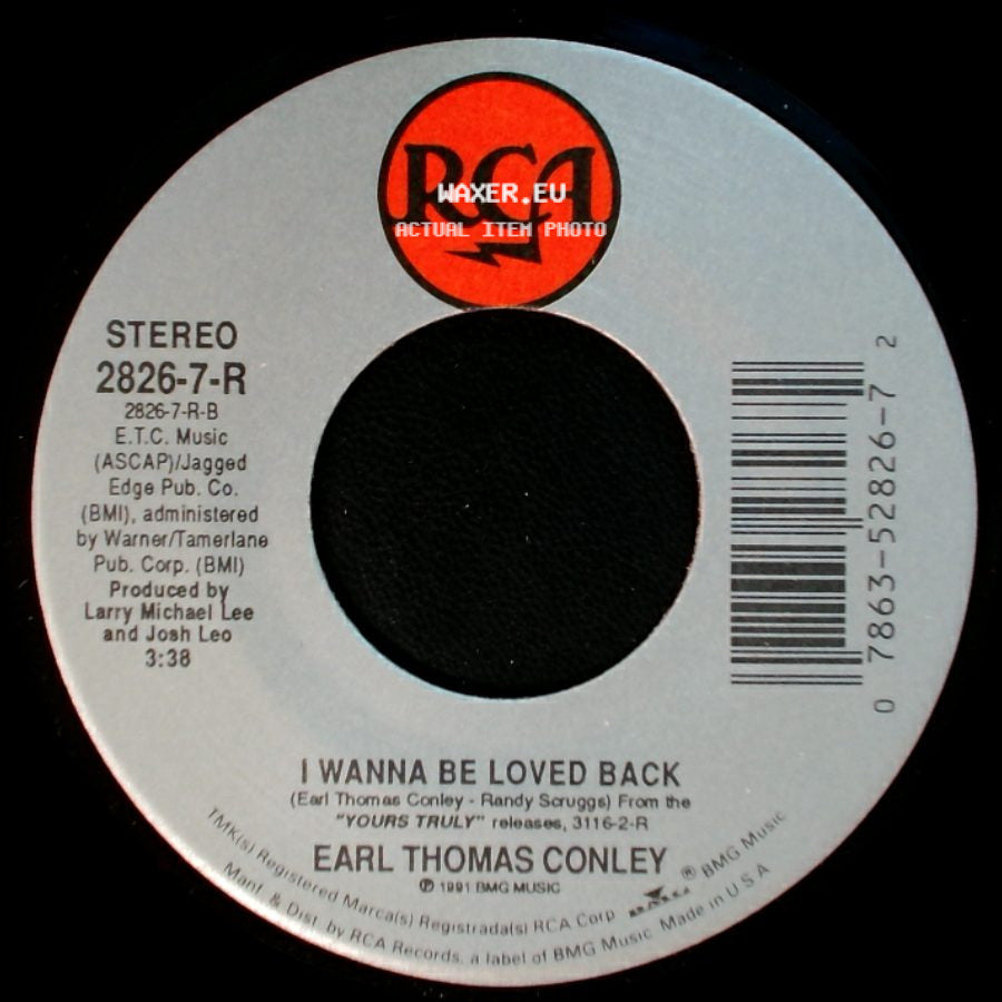 Earl Thomas Conley - I Wanna Be Loved Back / Shadow Of A Doubt side A