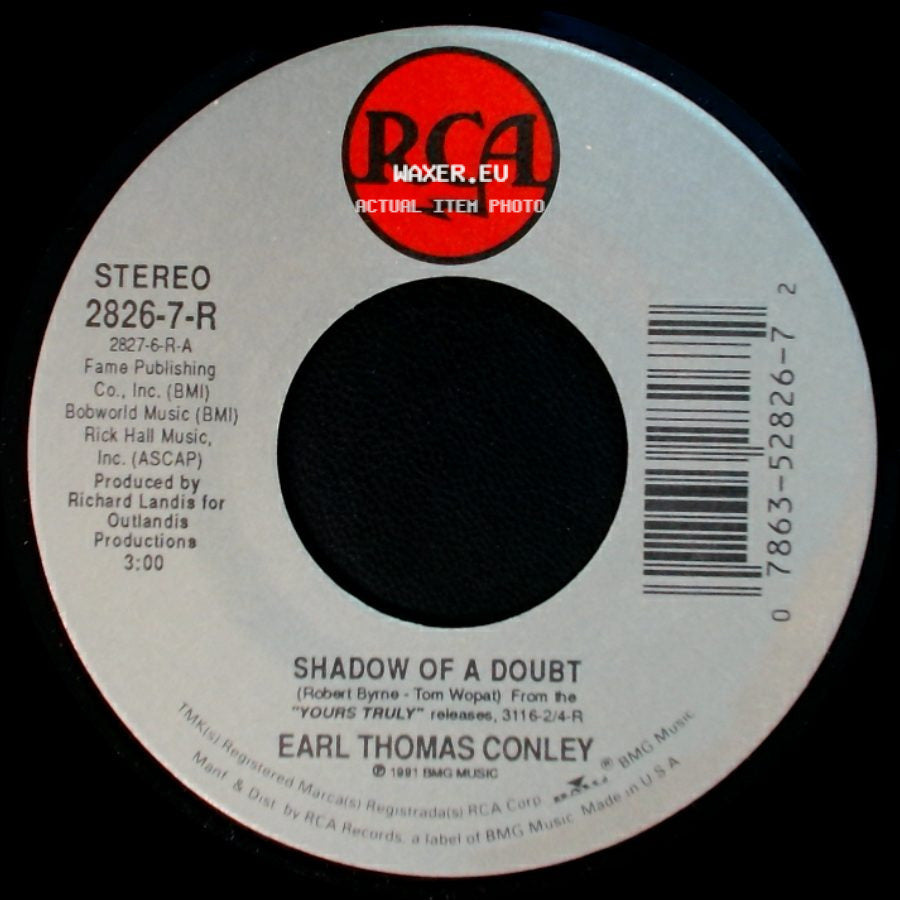 Earl Thomas Conley - Shadow Of A Doubt / I Wanna Be Loved Back side A