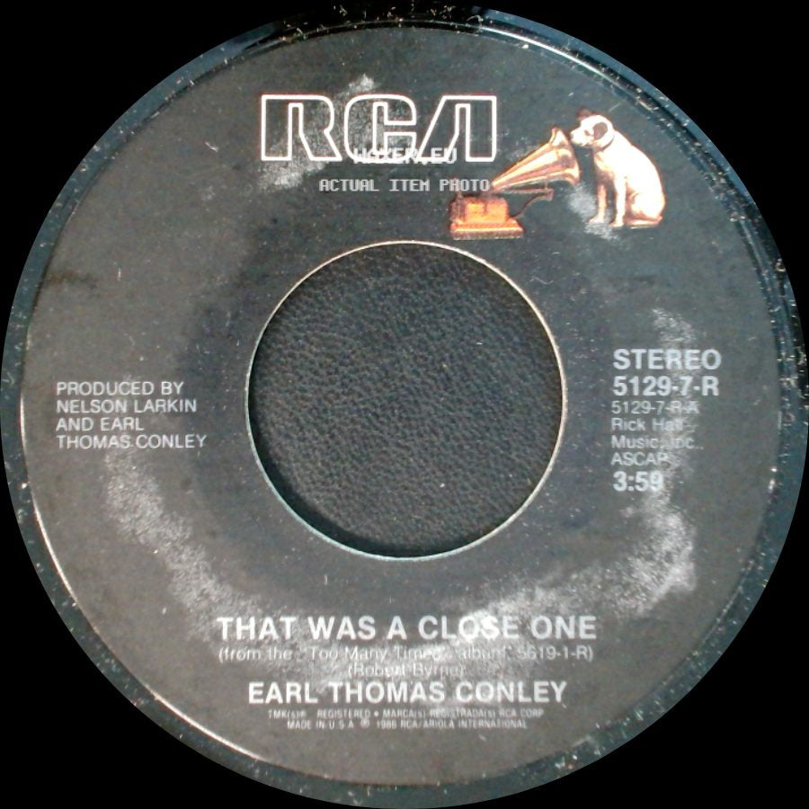 Earl Thomas Conley - Right From The Start / That Was A Close One side B